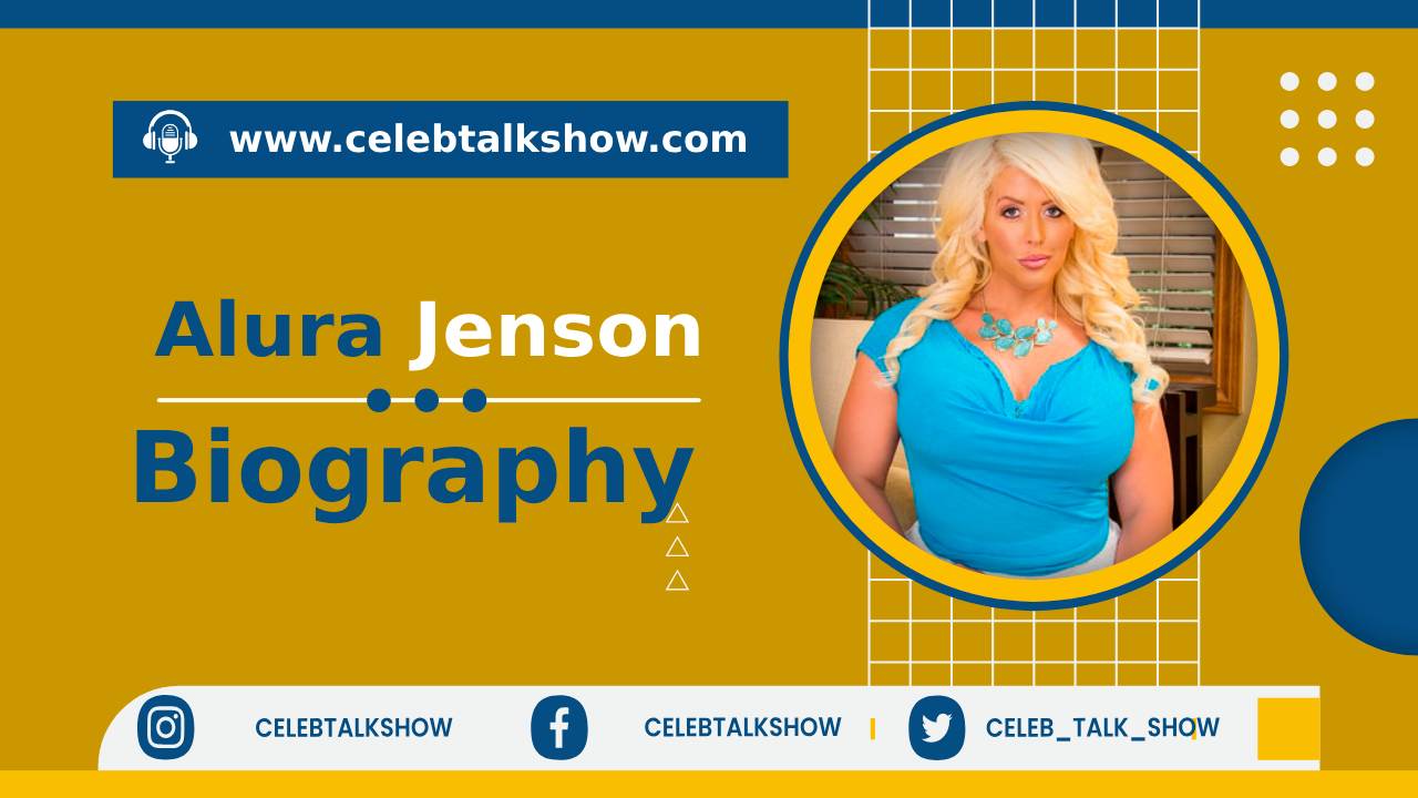 Unknown Facts About Alura Jenson Biography, Age, Heigh, Career - Celeb Talk Show