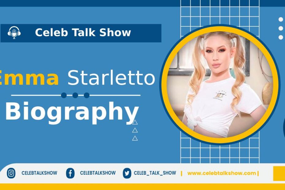 Emma Starletto Biography -Discover Age, Debut, Boyfriend, Career, Photos - Celeb talk show
