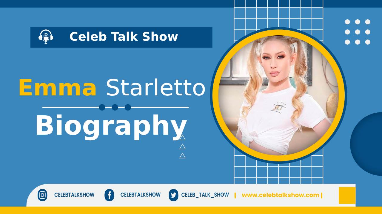 Emma Starletto Biography -Discover Age, Debut, Boyfriend, Career, Photos - Celeb talk show