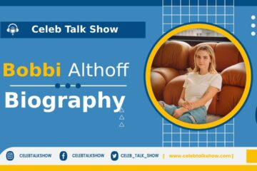 Bobbi Althoff Bio - Discover Her Figure, Early Life, Career, Affairs, Facts - Celeb Talk Show