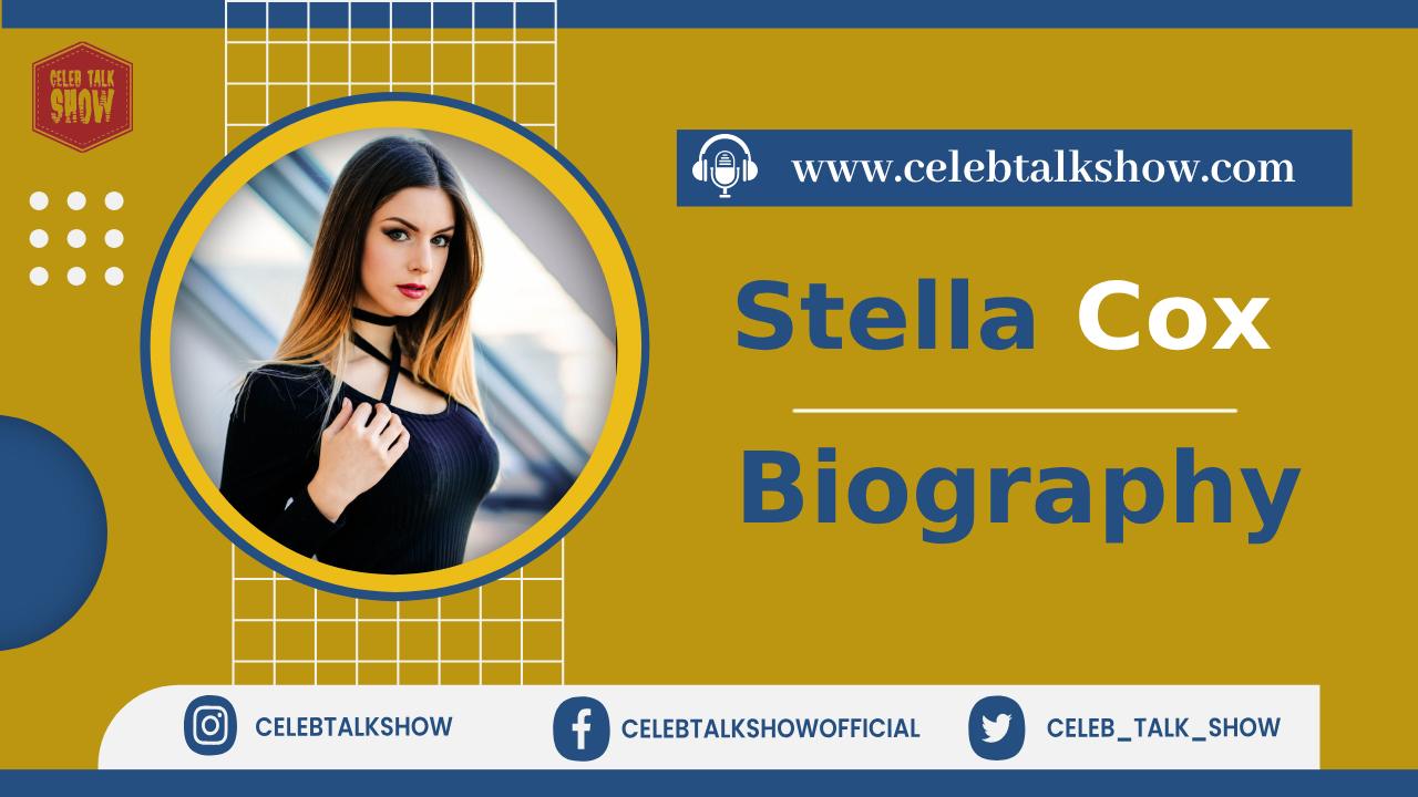 Stella Cox Wiki Bio, Age, Height, Adult Film Career, Net Worth, Personal Life - Celeb Talk Show