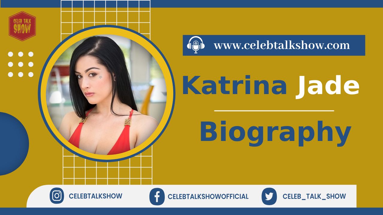 Katrina Jade Wiki Bio, Explore Age, Personal Life, Figure Size, Career, Photos - Celeb Talk Show