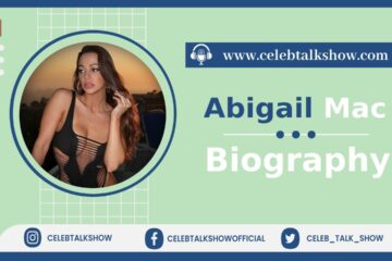 Abigail Mac Biography, Measurements, Early Life, Career, Movies, Net Worth - Celeb Talk Show