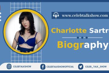 Charlotte Sartre Biography, Age, Early Life, Personal Life, Career, Net Worth - Celeb talk show